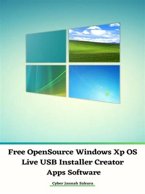 cover image of Free OpenSource Windows Xp OS Live USB Installer Creator Apps Software
